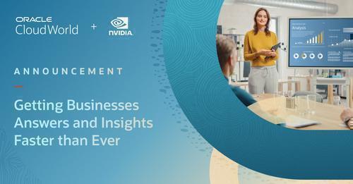 Oracle y NVIDIA se alían para acelerar la adopción de la IA en las empresas