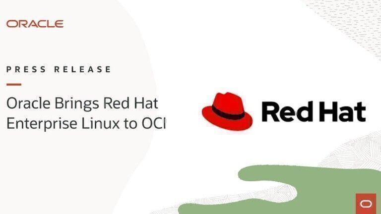 Red Hat y Oracle estrechan su alianza para llevar Red Hat Enterprise Linux a Oracle Cloud Infrastructure