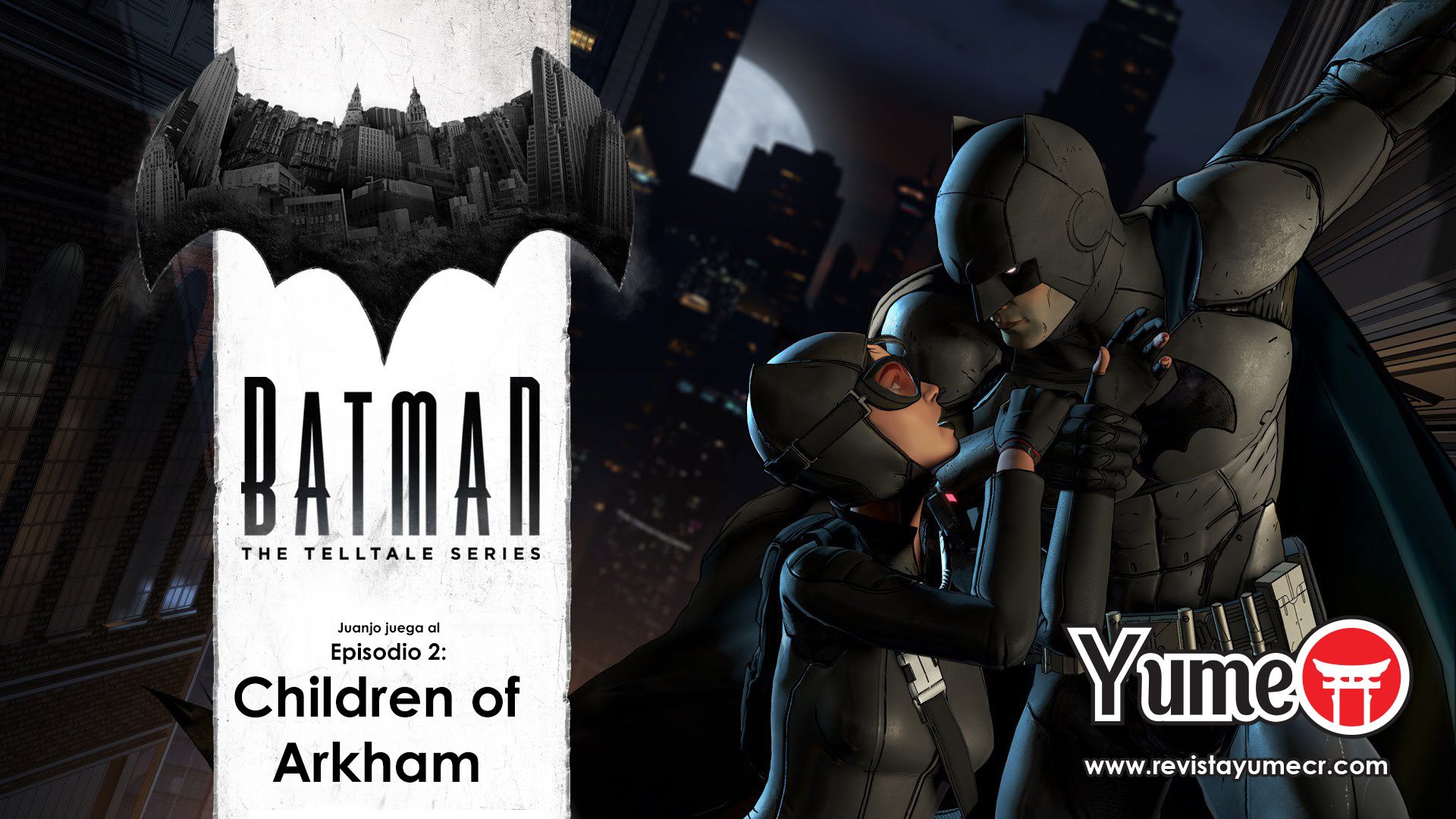 [GAMEPLAY] Jugamos al segundo episodio de Batman – The Telltale Series