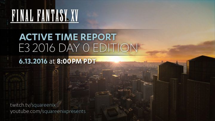 El próximo Active Report de Final Fantasy XV se celebrará el 13 de junio