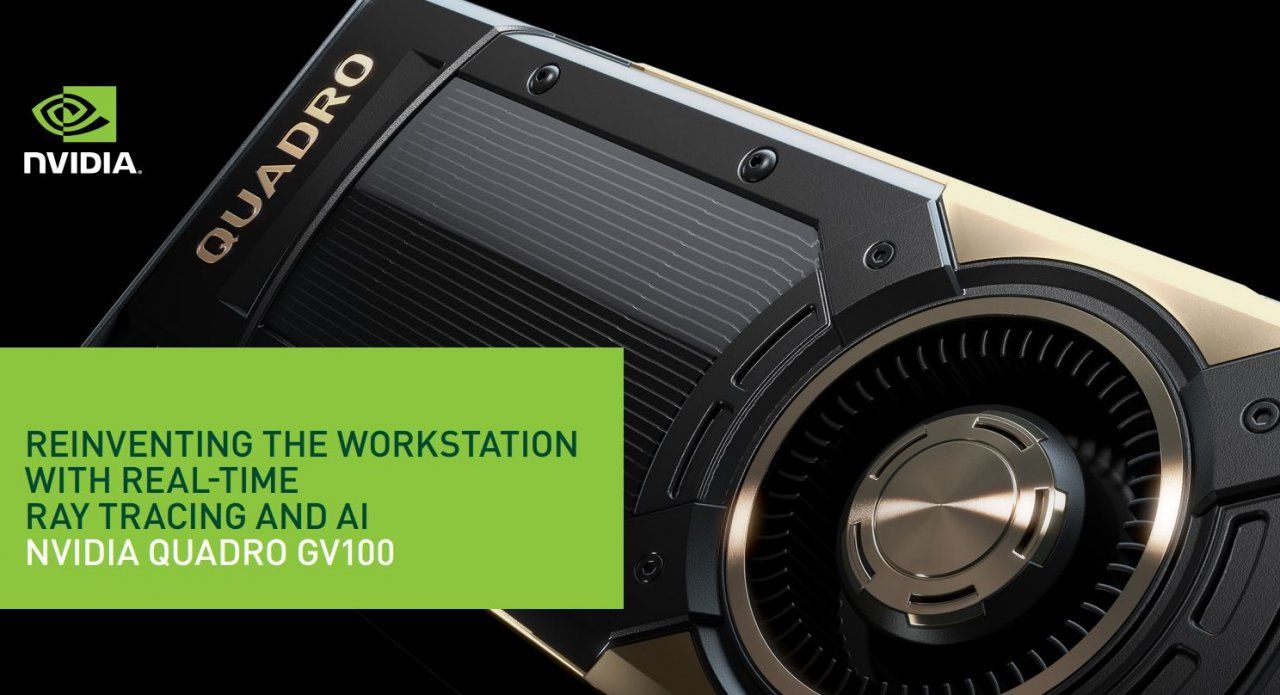 Nvidia presenta su Quadro GV100 para diseño