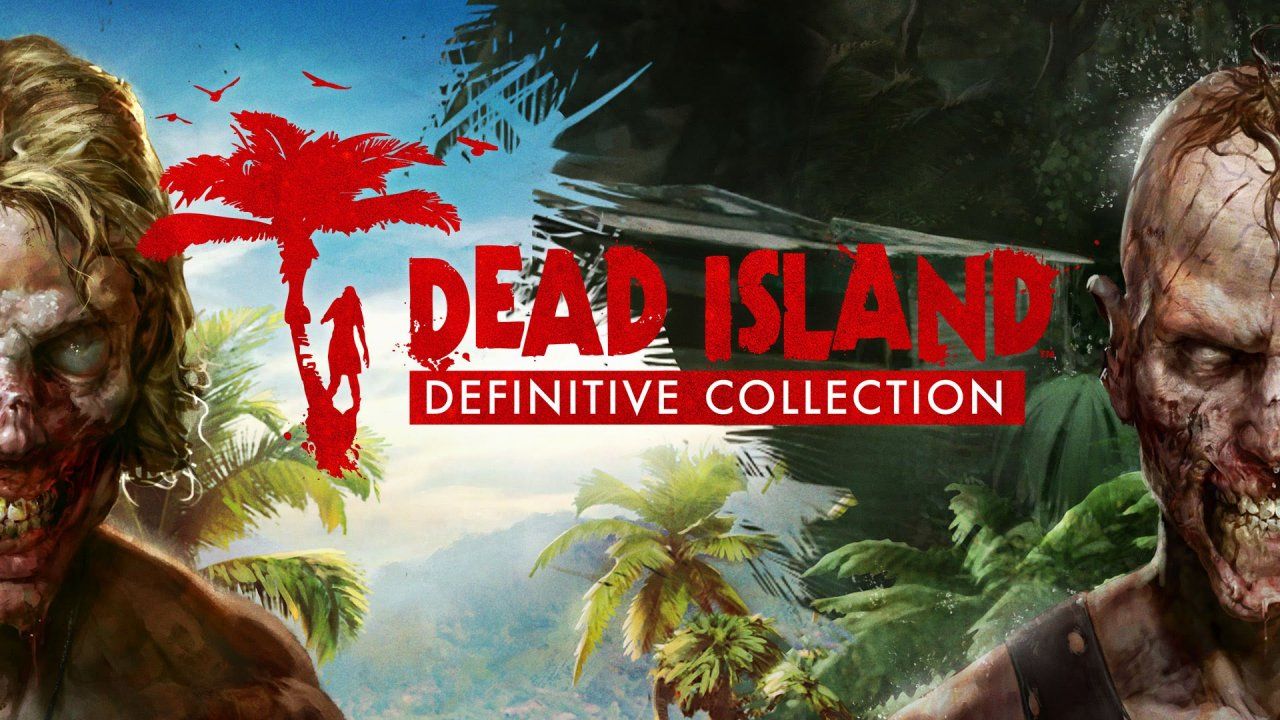 ¿Tienes Dead Island en Steam? Tendrás entonces un descuento para la Definitive Collection