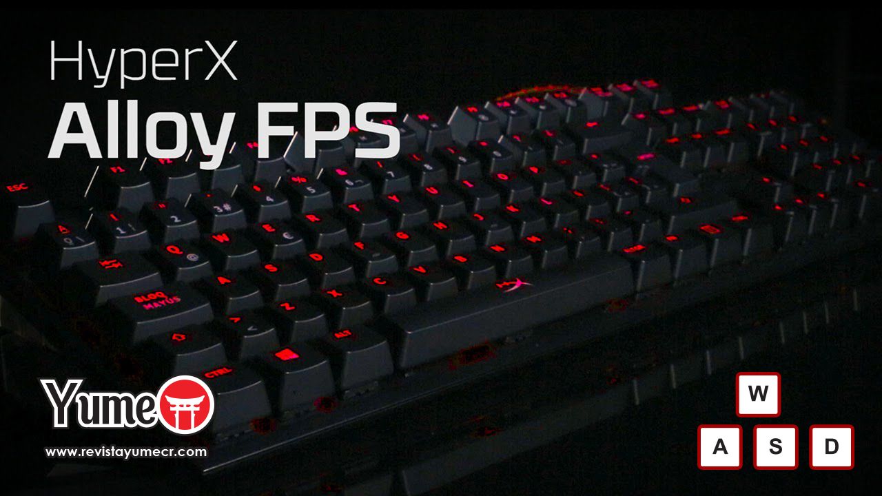 ¡Unboxing y Review! Te presentamos el nuevo HyperX Alloy FPS, el nuevo teclado mecánico para shooters