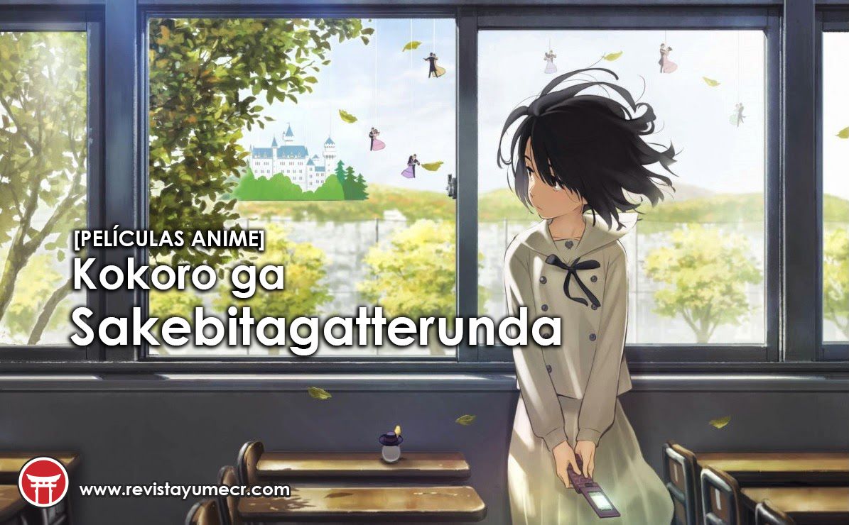 [Películas anime] Kokoro ga Sakebitagatterunda, el poder que pueden tener las palabras