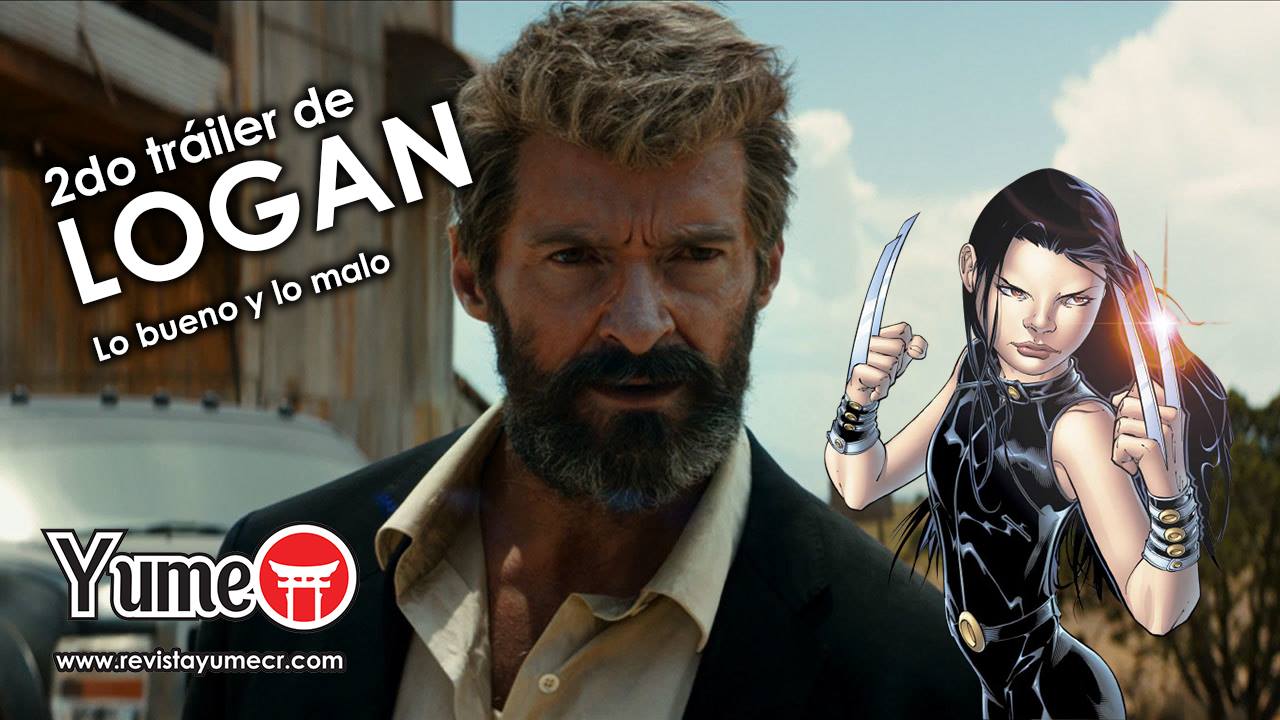 Lo bueno y lo malo del trailer de Logan (y Power Rangers!)