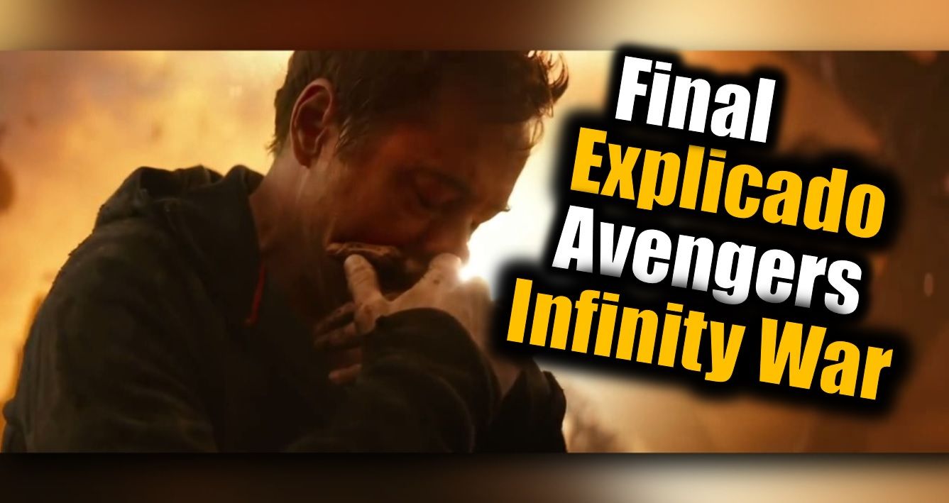 Final de Avengers Infinity War y Escena Post Crédito EXPLICADO | ¿Qué pasará ahora?